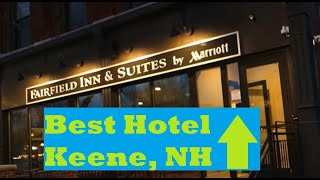 Fairfield Inn \u0026 Suites Marriott Keene, NH - Boutique Downtown Hotel Tour \u0026 Review (Best Keene Hotel)