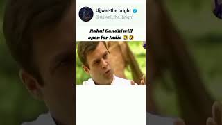 Rahul Gandhi Open for India😂😂