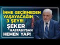 İnme Geçirmeden Yaşayacağın 3 Şey! Şeker Hastasıysan HEMEN YAP! | Prof. Dr. Yusuf KALKO