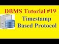 DBMS Tutorial #19: Timestamp Based Protocol