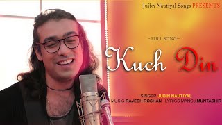Kuch Din | Jubin Nautiyal | Hrithik Roshan, Manoj Muntashir | New Song 2021