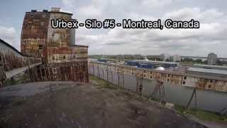 Urbex | Episode #1 - Abandoned Silo 5  - Montreal, Canada