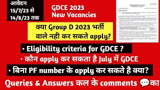 क्या बिना PF No. के भी Apply कर सकते है  GDCE 2023 में🔥Eligibility Criteria🔥New Joining वाले देखें