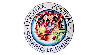 LINUBIAN FESTIVAL 2019 SONG (ROSARIO, LA UNION)