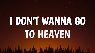 Nate Smith, Tenille Townes - I Don't Wanna Go To Heaven (Lyrics)