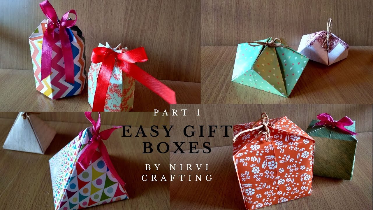 Easy Gift Boxes Part 1 Youtube