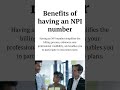 Benefits of having an NPI number #revenuecyclemanagement #medicalreimbrusment