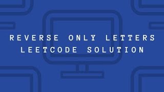 Reverse only letters - 917 #leetcode #solution #datastructures #reverse #javascript #python #nodejs