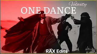 ONE DANCE - ROUND2HELL VELOCITY EDITE / R2h Status / R2h Edite / Round2hell Status / One Dance Song