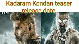 Official update of Kadaram Kondan Teaser release date (VANAKKAM TAMIL CINEMA)VTC