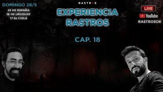 EXPERIENCIA RASTROS CAP. 18