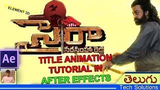 SYE RAA NARASIMHA REDDY TITLE ANIMATION IN AFTER EFFECTS | FREE TUTORIAL
