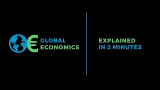 Explained in 2 minutes Trailer | Global Economics