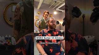 WOKE Barber VS Ethnics #haircut #barber #woke #comedy #barbershop #hair