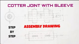 COTTER JOINT WITH SLEEVE ASSEMBLY DRAWING | LEARN AND DRAW |