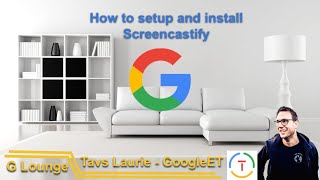 Setup and install Screencastify