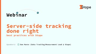 Server-Side Tracking Done Right with Stape | Webinar Recording