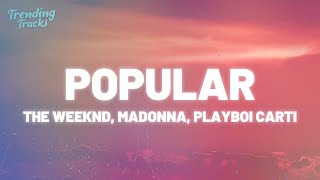The Weeknd, Madonna, Playboi Carti - Popular (Clean - Lyrics)