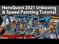 HeroQuest 2021 Unboxing & Speed Painting Tutorial