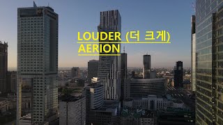 LOUDER 더 크게