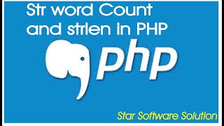 str word count and strlen function in PHP, word count function and string length function
