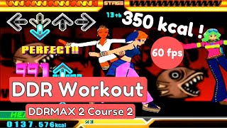 DDR Workout DDRMAX 2 Course 2 350 kcal 35 min!