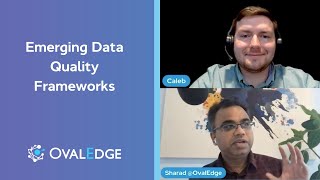 Emerging Data Quality Frameworks