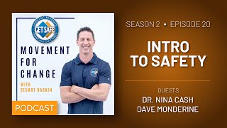 GET SAFE® | Podcast: Intro to Safety (Guests: Dr. Nina Cash \u0026 Dave Monderine)