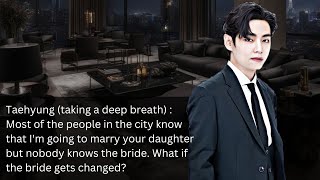 Taehyung FF || Forced Marriage With Your Sister's Fiance || KTH FF