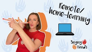 Makaton Topic - REMOTE / HOME-LEARNING - Singing Hands