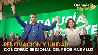 Renovación y unidad: El mensaje del PSOE andaluz desde el Congreso Regional  celebrado en Armilla