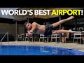 World's Best Airport!