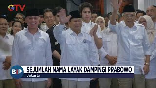 Prabowo Ungkap Sosok Cawapresnya, Sejumlah Nama layak Dampingi Prabowo