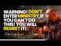 ‼️ GOD IS ENOUGH! PASTOR GEORGE IZUNWA WARNS YOUNG PASTORS TO AVOID THIS MISTAKE