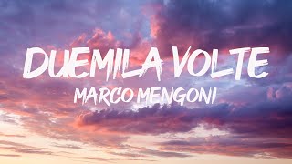 Marco Mengoni - Duemila volte (Testo/Lyrics)| Mix Annalisa