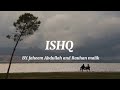 Ishq - (lyrics) Artist - Faheem Abdullah & rauhan malik