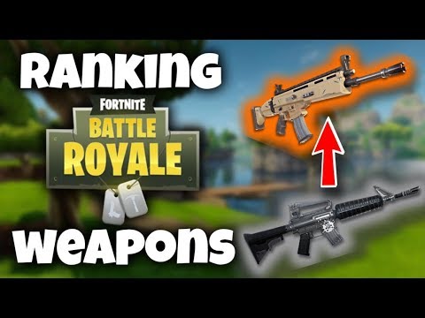 Ranking The Fortnite Weapons - YouTube