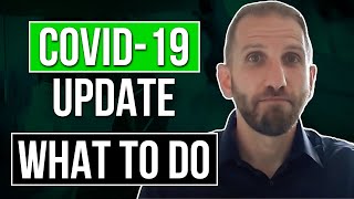 COVID-19 Update - What to Do | Rick B Albert