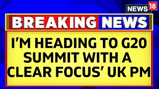 G20 Summit 2023 India | UK Prime Minister RishI Sunak Shortly To Arrive In India For G20 2O23