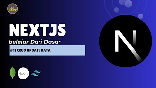 Implementasi Fitur CRUD Update Data dengan MongoDB |  NextJS Dasar #11