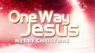 2012 榮耀城靈糧堂 One Way Jesus 聖誕月宣傳影片