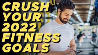 1725: Focus on These 6 Things to Crush Your 2022 Fitness & Health Goals