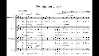 Durante, Francesco (1684 - 1755) Per Signum Crucis (mottetto per coro misto a cappella).