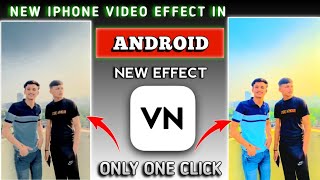 अब हर VIDEO IPHONE जैसी 🔥 Iphone Real Fillter | Video Editing | Iphone Editing For Android |