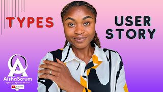 What the Difference between SPIKE, ENABLERS, FUNCTIONAL USER STORY | Explained By Aisha Scum Tech