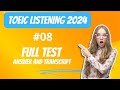 TOEIC listening test 2024 (answers + transcript) #8| TOEIC Sample Test | TOEIC 2024 | ETS 2024