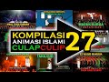 KOMPILASI 27 - Animasi Islami CulapCulip