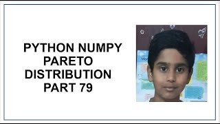 Python NumPy | Pareto Distribution | Pareto's law | Python Programming | Probability | tutorial 79