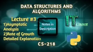 Data Structures and Algorithms | Lecture # 3 | Python | Asymptotic Analysis | CS-218