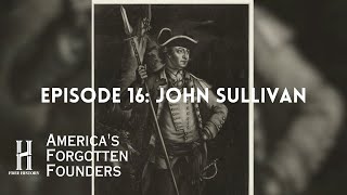 John Sullivan: The Tenacious General of the American Revolution